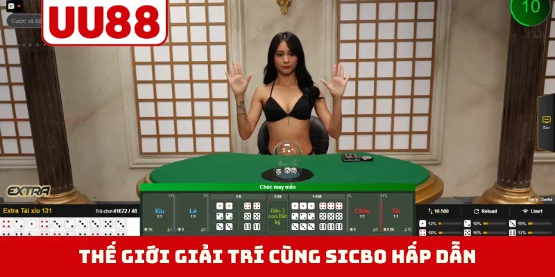 Thế giới giải trí cùng sicbo hấp dẫn