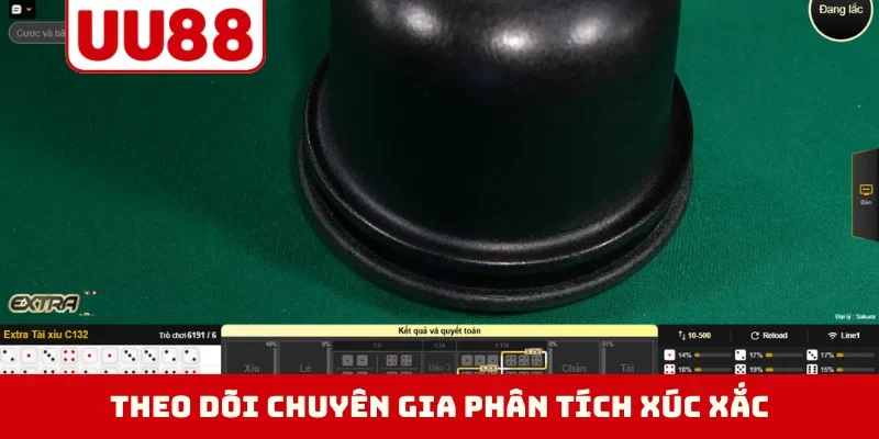 Theo dõi chuyên gia phân tích xúc xắc
