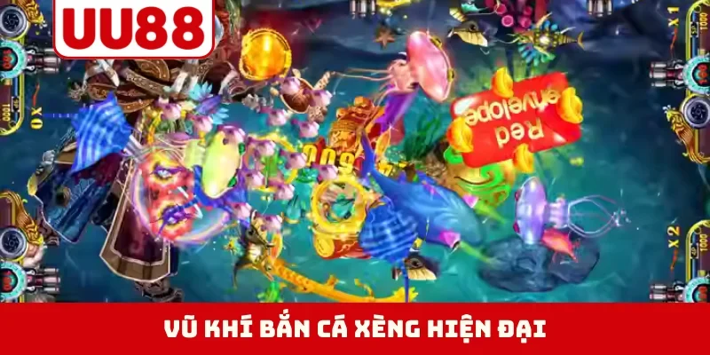 Vũ khí bắn cá xèng hiện đại